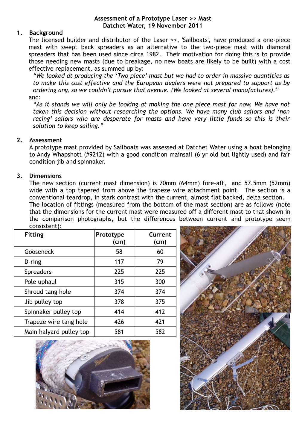 Assessment of a Prototype Laser &gt;&gt; Mast Datchet Water, 19 November