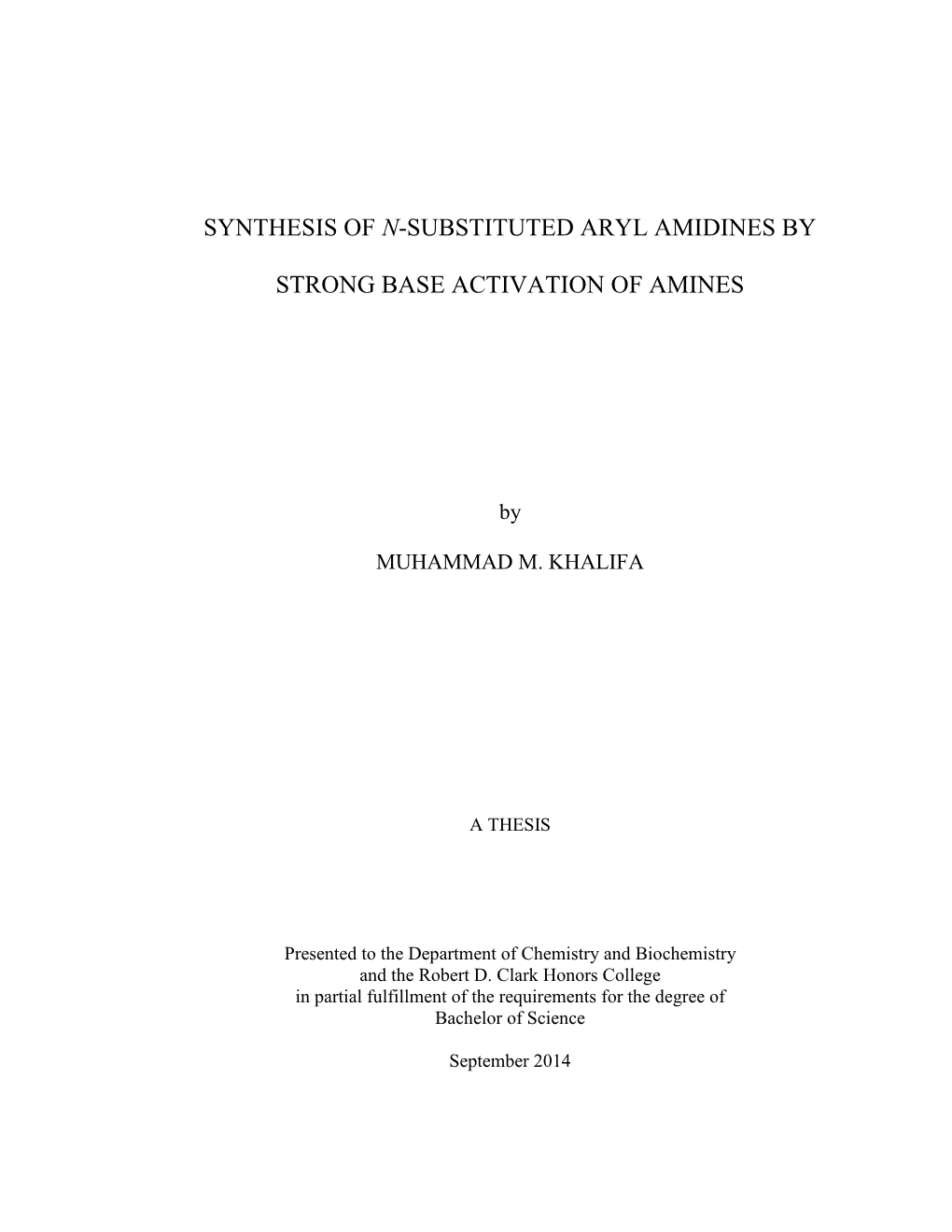 Synthesis of N-Substituted Aryl Amidines by Strong