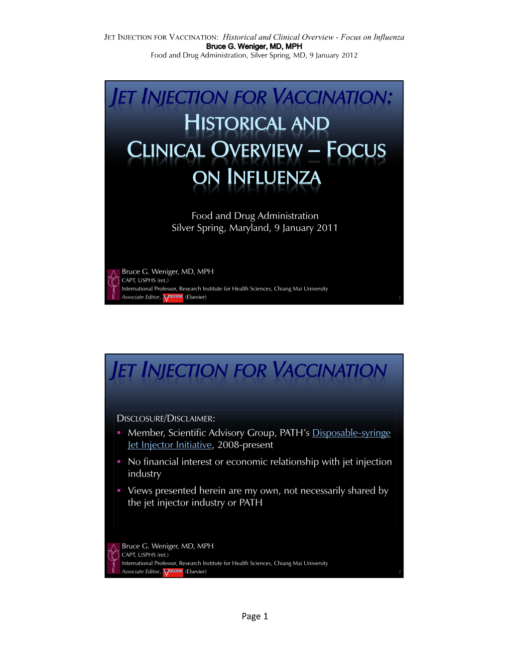JET INJECTION for VACCINATION: Historical and Clinical Overview - Focus on Influenza Bruce G