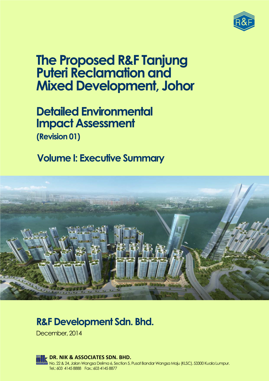The Proposed R&F Tanjung Puteri Reclamation and Mixed