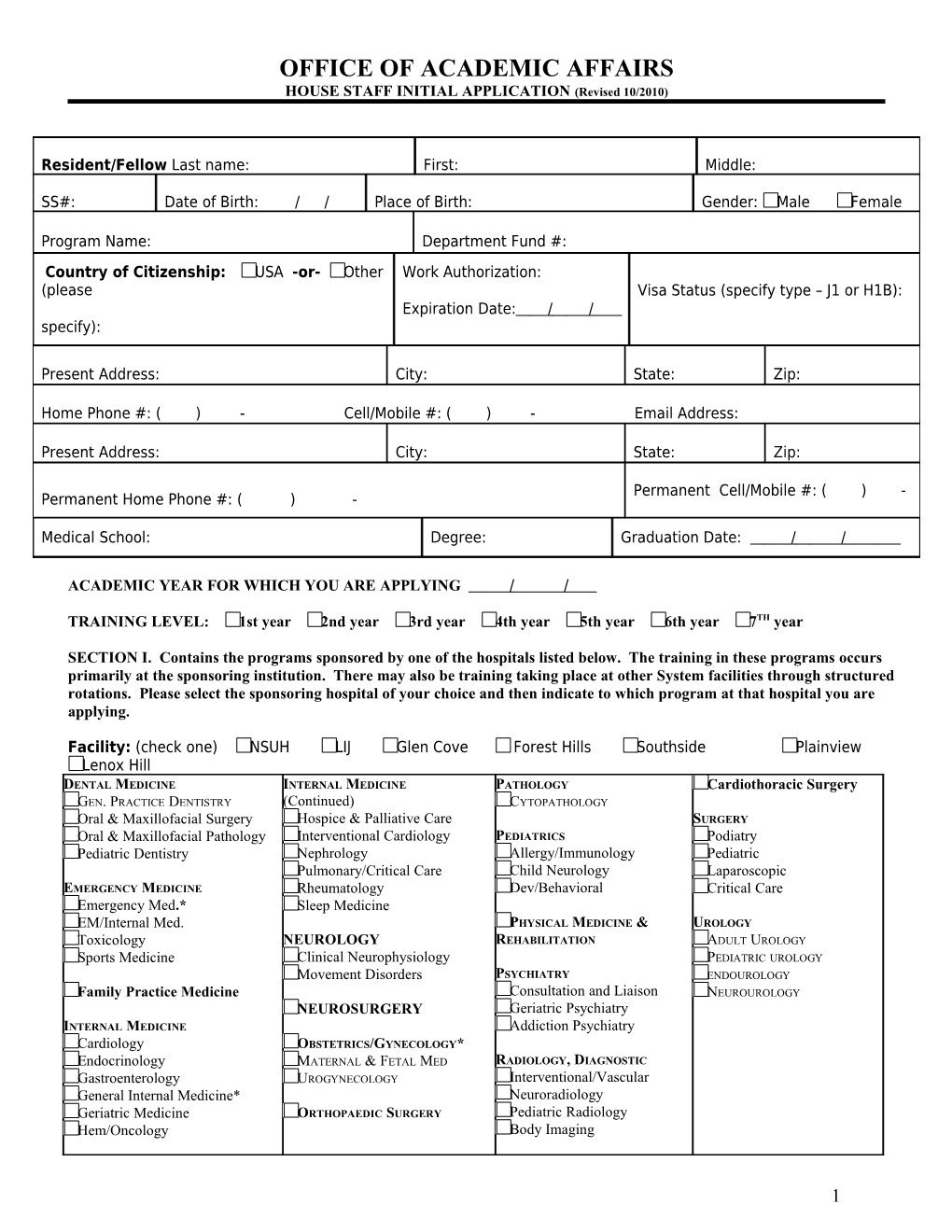 HOUSE STAFF INITIAL APPLICATION (Revised 10/2010)