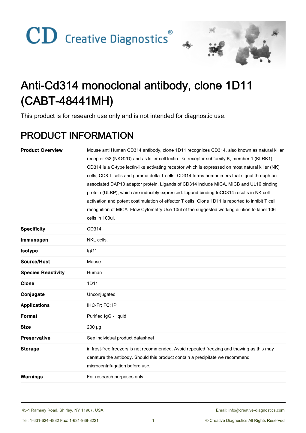 Anti-Cd314 Monoclonal Antibody, Clone 1D11 (CABT-48441MH) This Product Is for Research Use Only and Is Not Intended for Diagnostic Use