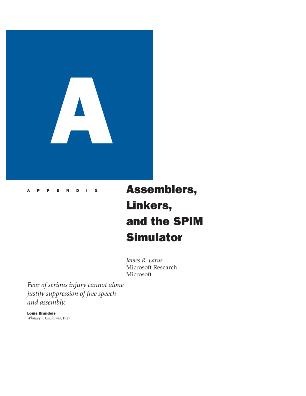 Assemblers, Linkers, and the SPIM Simulator