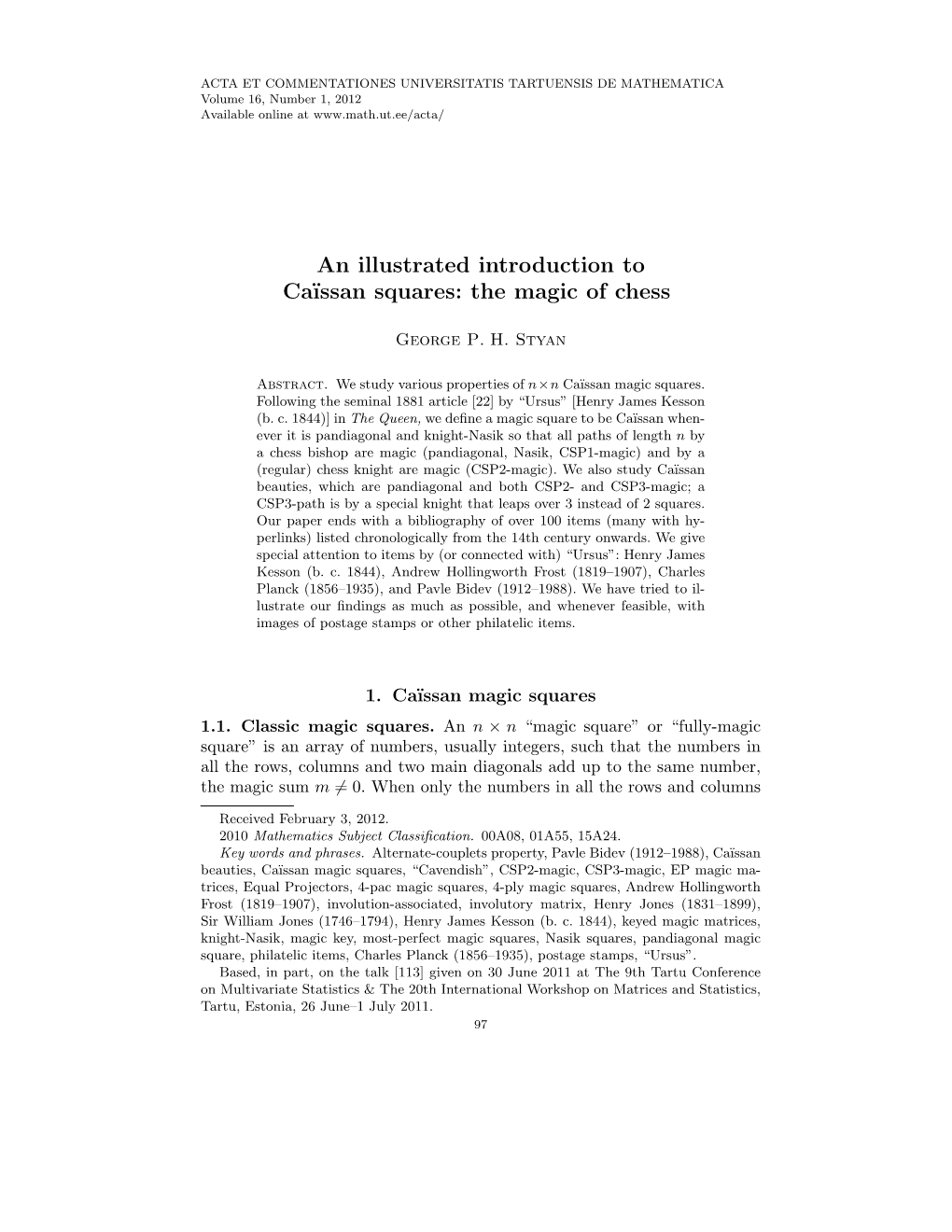 An Illustrated Introduction to Ca¨Issan Squares: the Magic of Chess