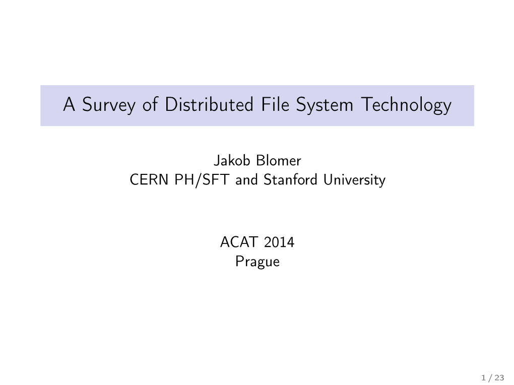 A Survey of Distributed File System Technology