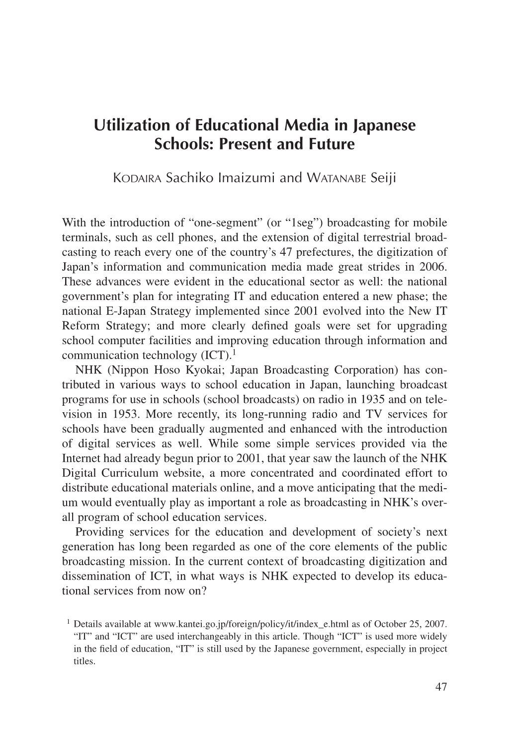 Utilization of Educational Media in Japanese Schools: Present and Future