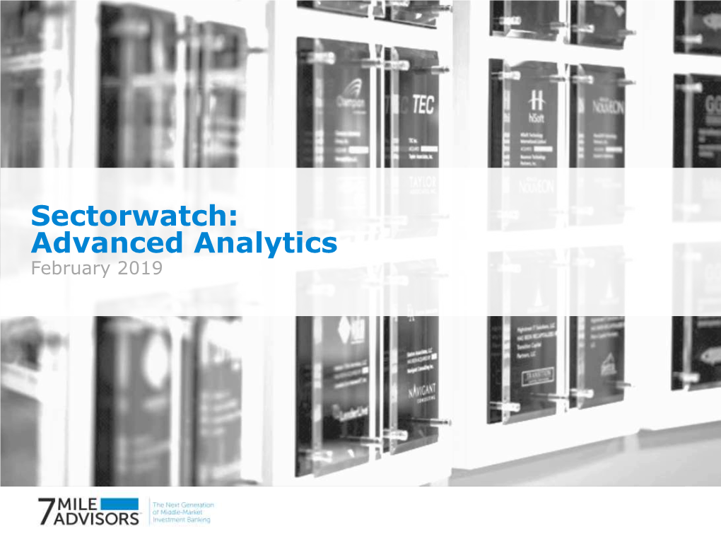 Sectorwatch: Advanced Analytics February 2019 Advanced Analytics February 2019 Sector Dashboard [4]