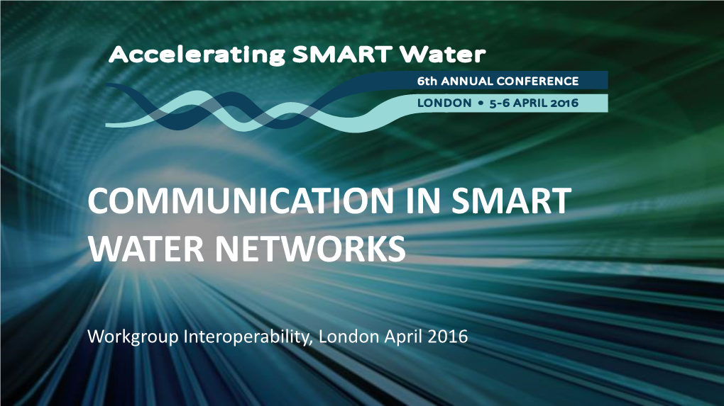 Communication in Smart Water Networks