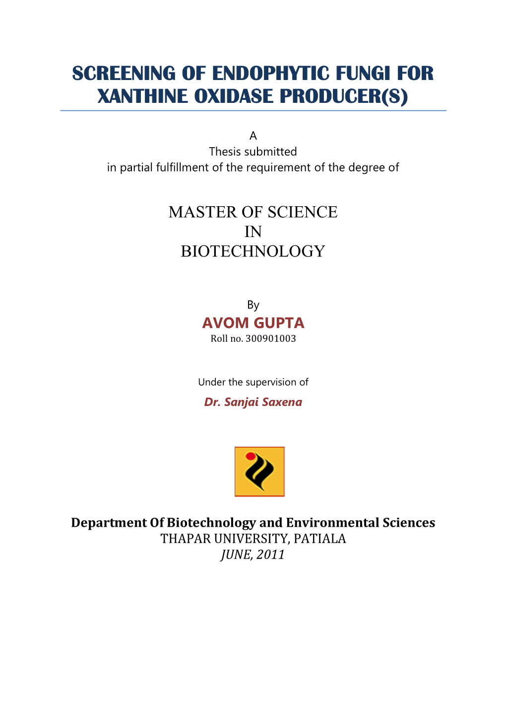 Screening of Endophytic Fungi for Xanthine Oxidase Producer(S)