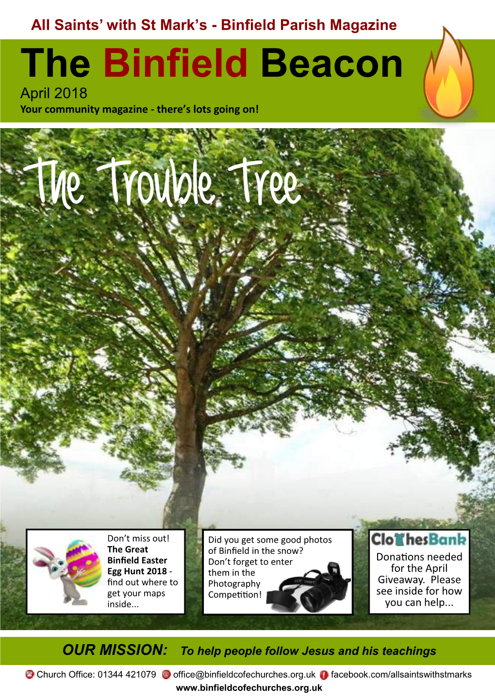The Binfield Beacon April 2018 Your Community Magazine - There’S Lots Going On! the Trouble Tree