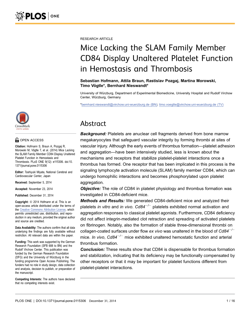 Mice Lacking the SLAM Family Member CD84 Display Unaltered Platelet Function in Hemostasis and Thrombosis