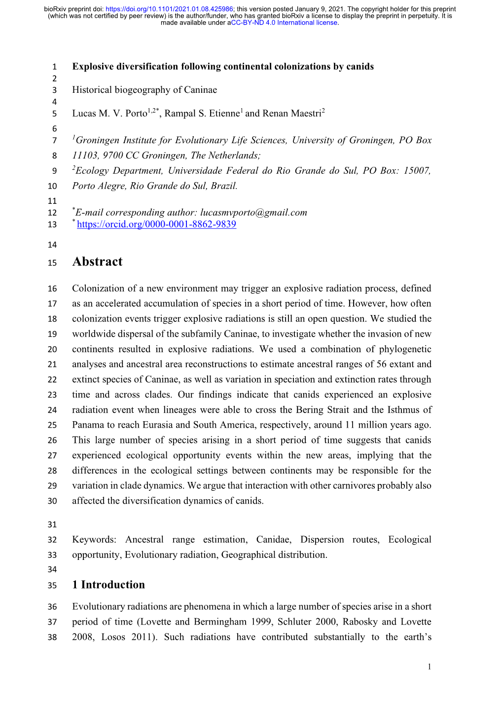 Explosive Diversification Following Continental Colonizations by Canids 2 3 Historical Biogeography of Caninae 4 5 Lucas M