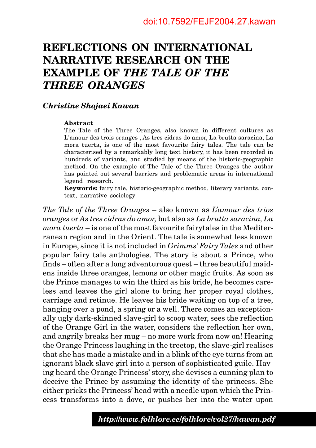 Reflections on International Narrative Research on the Example of the Tale of the Three Oranges