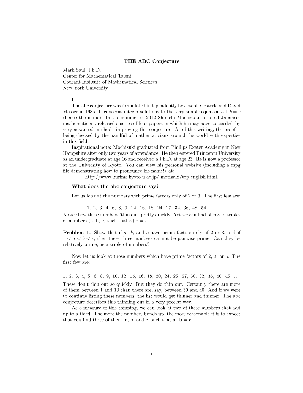 THE ABC Conjecture Mark Saul, Ph.D. Center for Mathematical Talent Courant Institute of Mathematical Sciences New York University