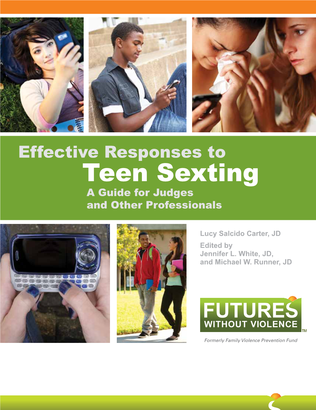 Effective Responses to Teen Sexting a Guide for Judges and Other Professionals