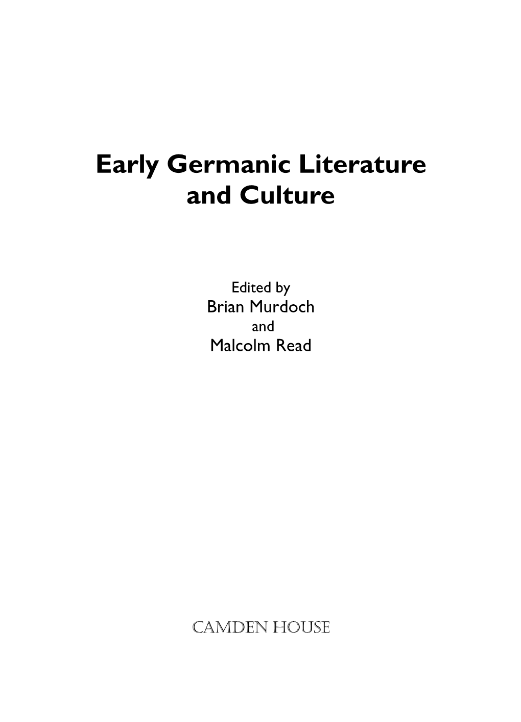 Early Germanic Literature and Culture