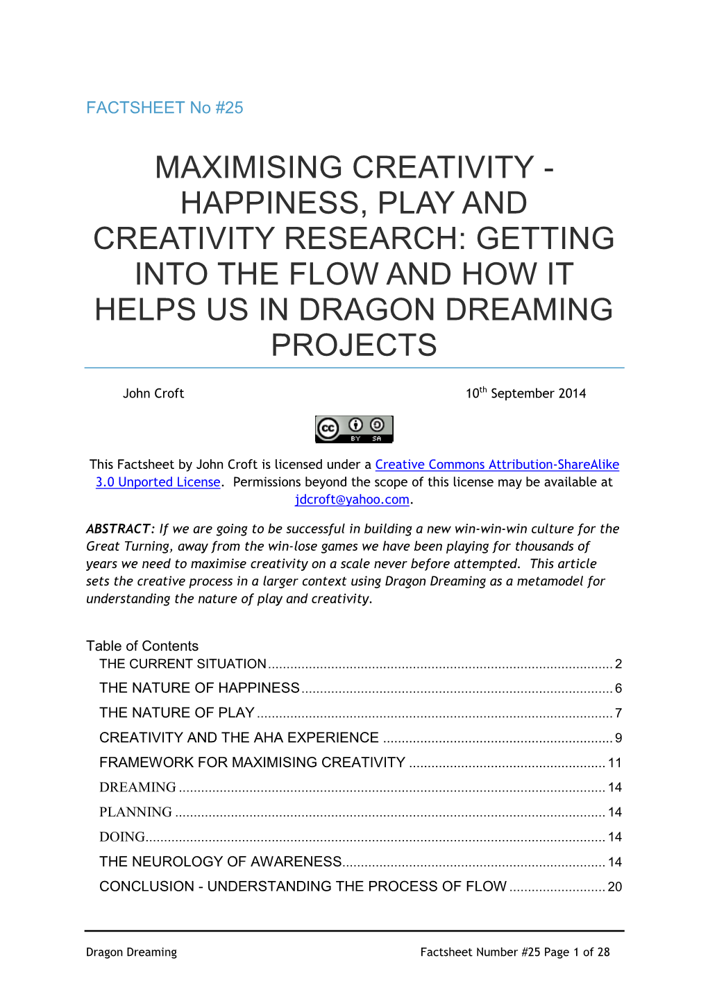 Maximising Creativity - Happiness, Play and Creativity Research: Getting Into the Flow and How It Helps Us in Dragon Dreaming Projects