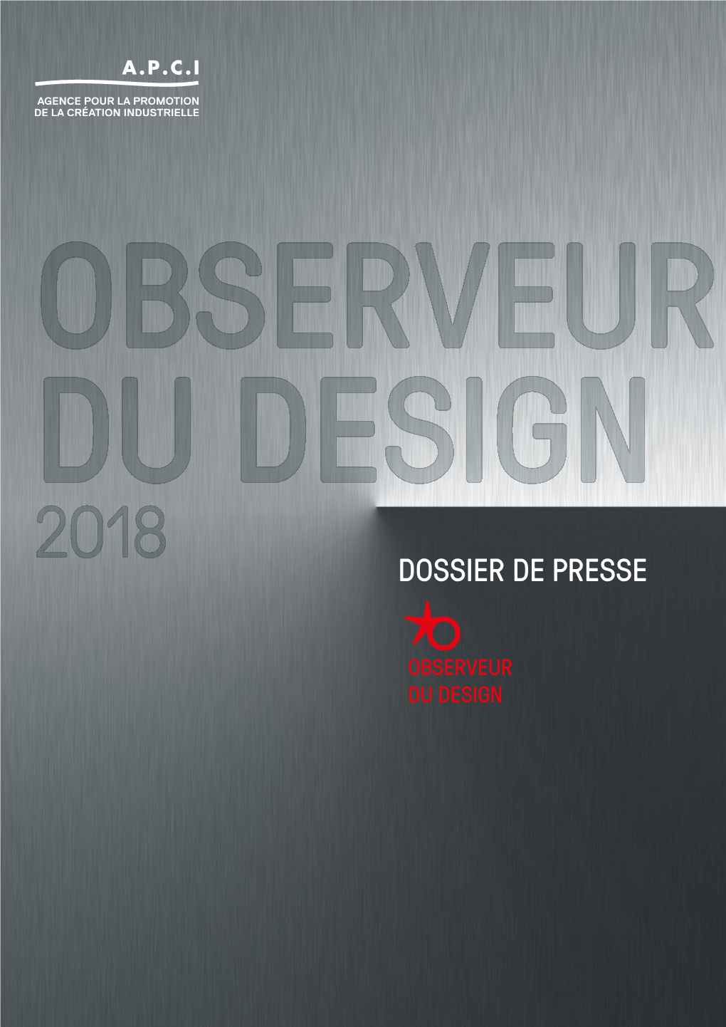 Dossier De Presse La Remise Des Étoiles De L’Observeur Du Design 2018 S’Est Tenue Le 5 Décembre 2017 Au Centre Georges Pompidou