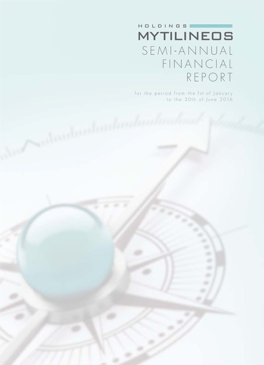 Semi-Annual Financial Report