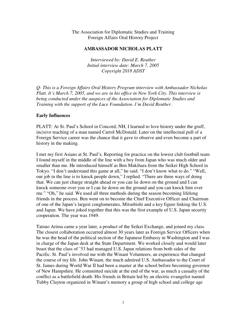 The Association for Diplomatic Studies and Training Foreign Affairs Oral History Project AMBASSADOR NICHOLAS PLATT Interviewed B