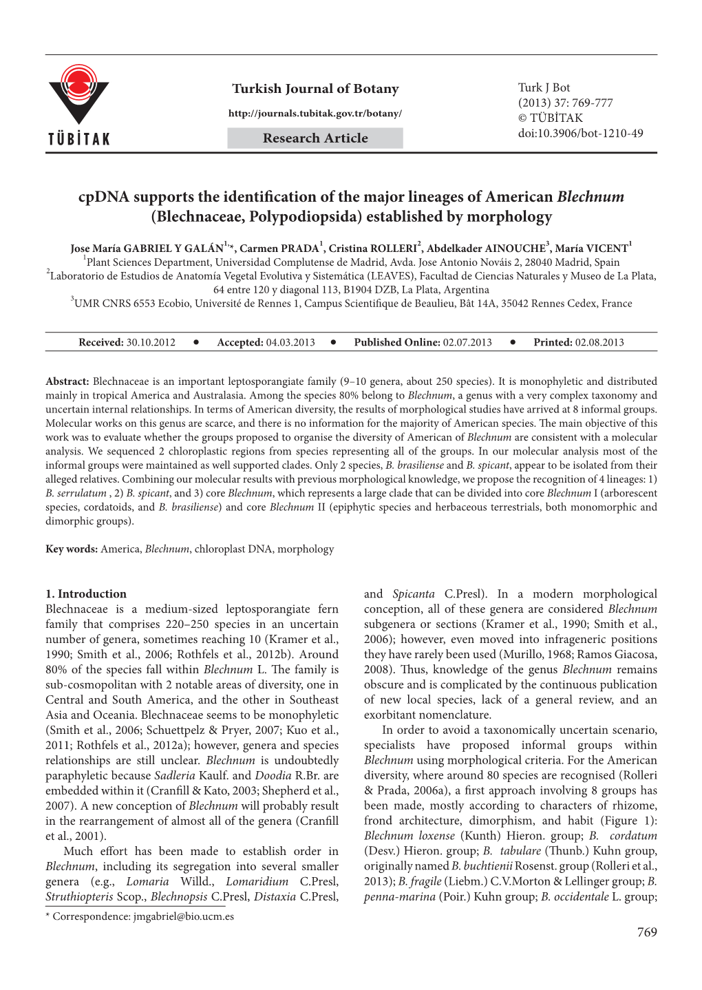 Cpdna Supports the Identification of the Major Lineages of American Blechnum (Blechnaceae, Polypodiopsida) Established by Morphology