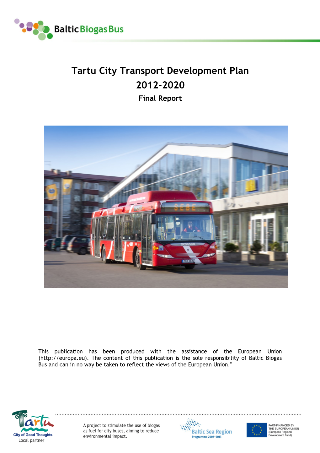 Tartu City Transport Development Plan 2012–2020 Final Report