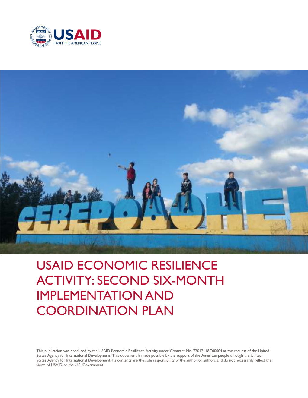 Usaid Economic Resilience Activity: Second Six-Month Implementation and Coordination Plan