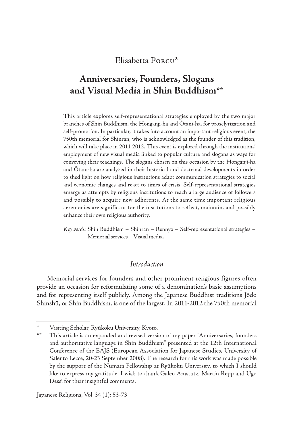 Anniversaries, Founders, Slogans and Visual Media in Shin Buddhism**