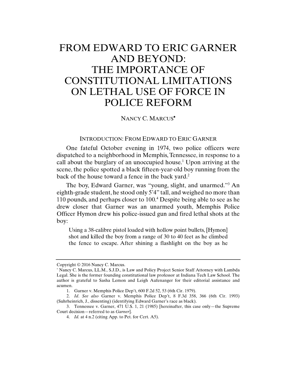 From Edward to Eric Garner and Beyond: the Importance of Constitutional Limitations on Lethal Use of Force in Police Reform