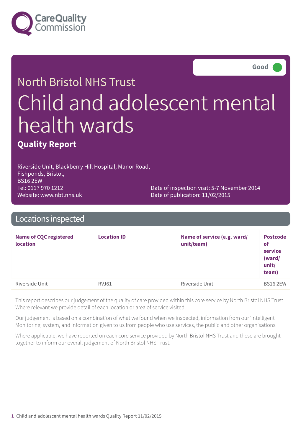 North Bristol NHS Trust Scheduled Core Service Report