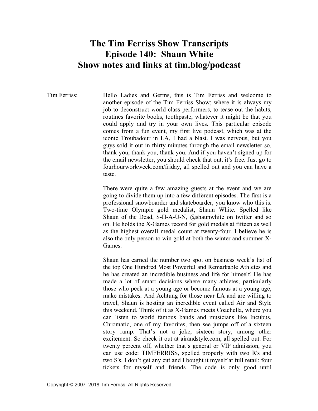 140: Shaun White Show Notes and Links at Tim.Blog/Podcast