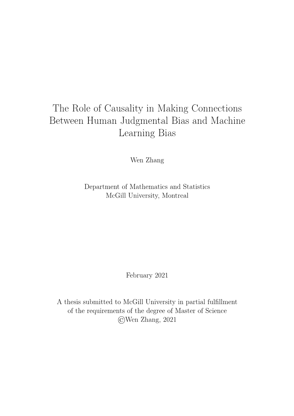 The Role of Causality in Making Connections Between Human Judgmental Bias and Machine Learning Bias