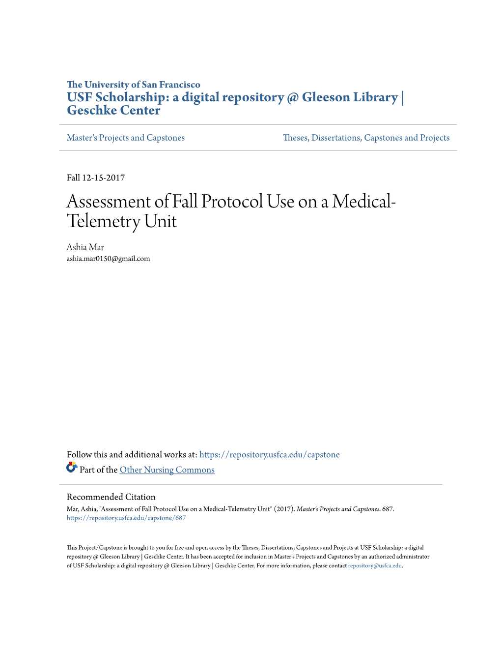 Assessment of Fall Protocol Use on a Medical-Telemetry Unit" (2017)