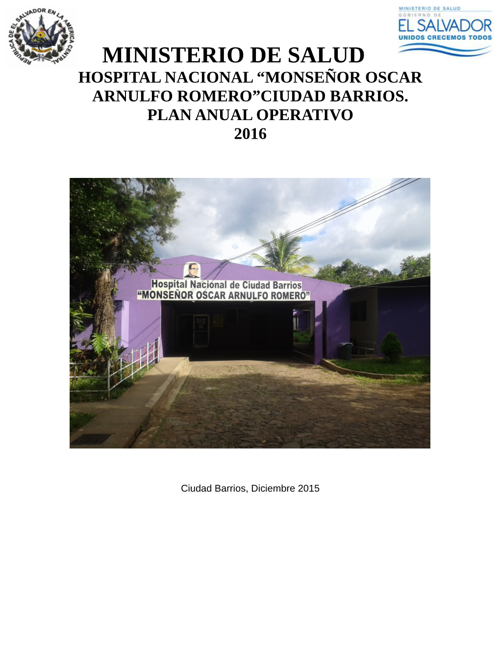 Ministerio De Salud Hospital Nacional “Monseñor Oscar Arnulfo Romero”Ciudad Barrios