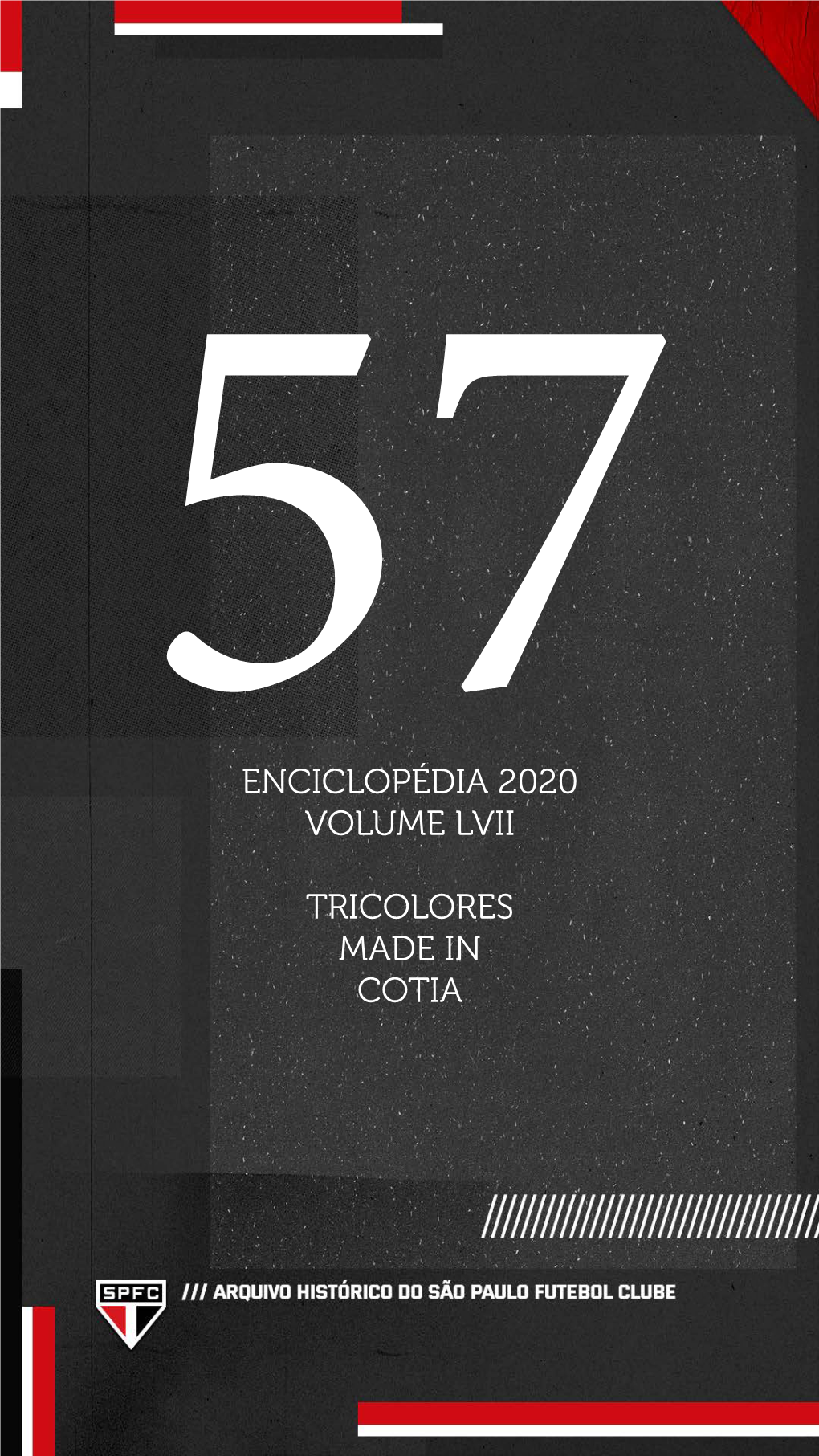 Enciclopédia 2020 Volume Lvii Tricolores Made in Cotia