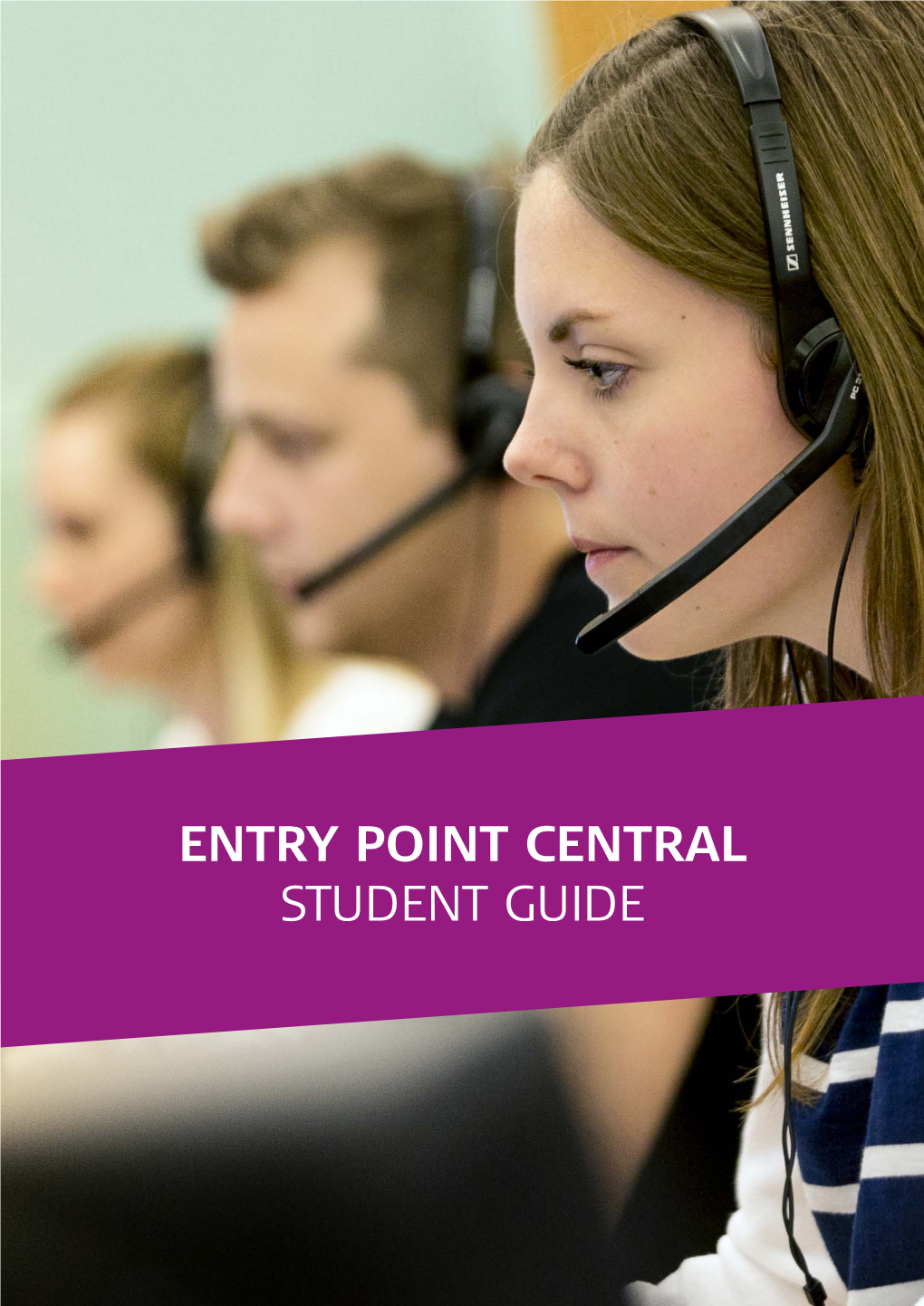 Entry Point Central Student Guide