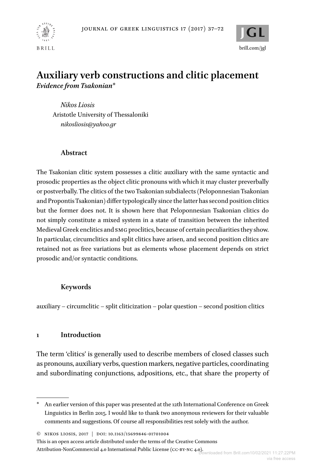 Auxiliary Verb Constructions and Clitic Placement Evidence from Tsakonian*