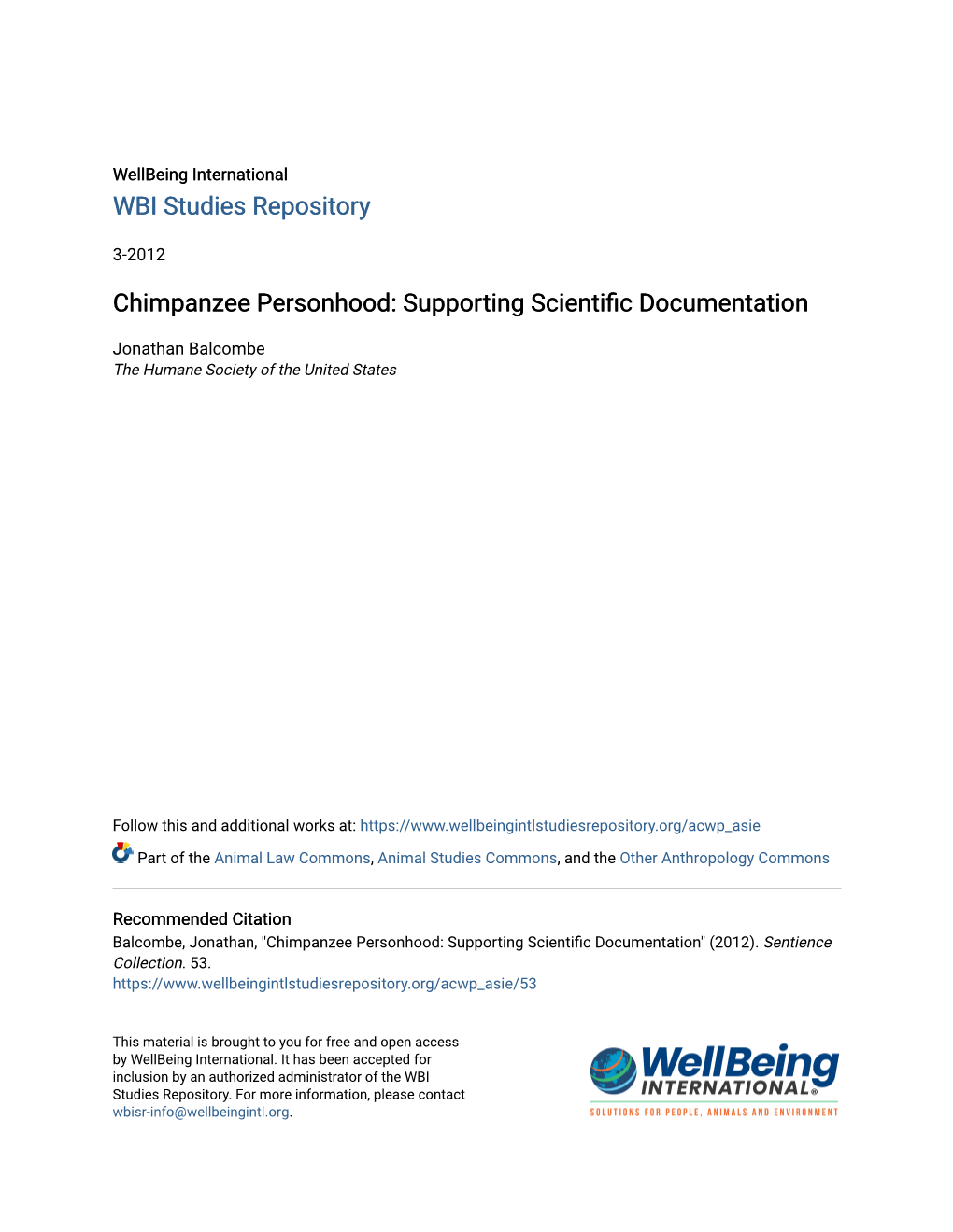 Chimpanzee Personhood: Supporting Scientific Documentation