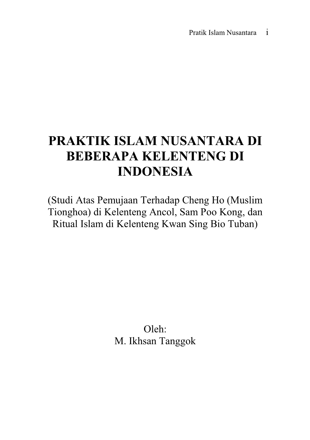 Praktik Islam Nusantara Di Beberapa Kelenteng Di Indonesia