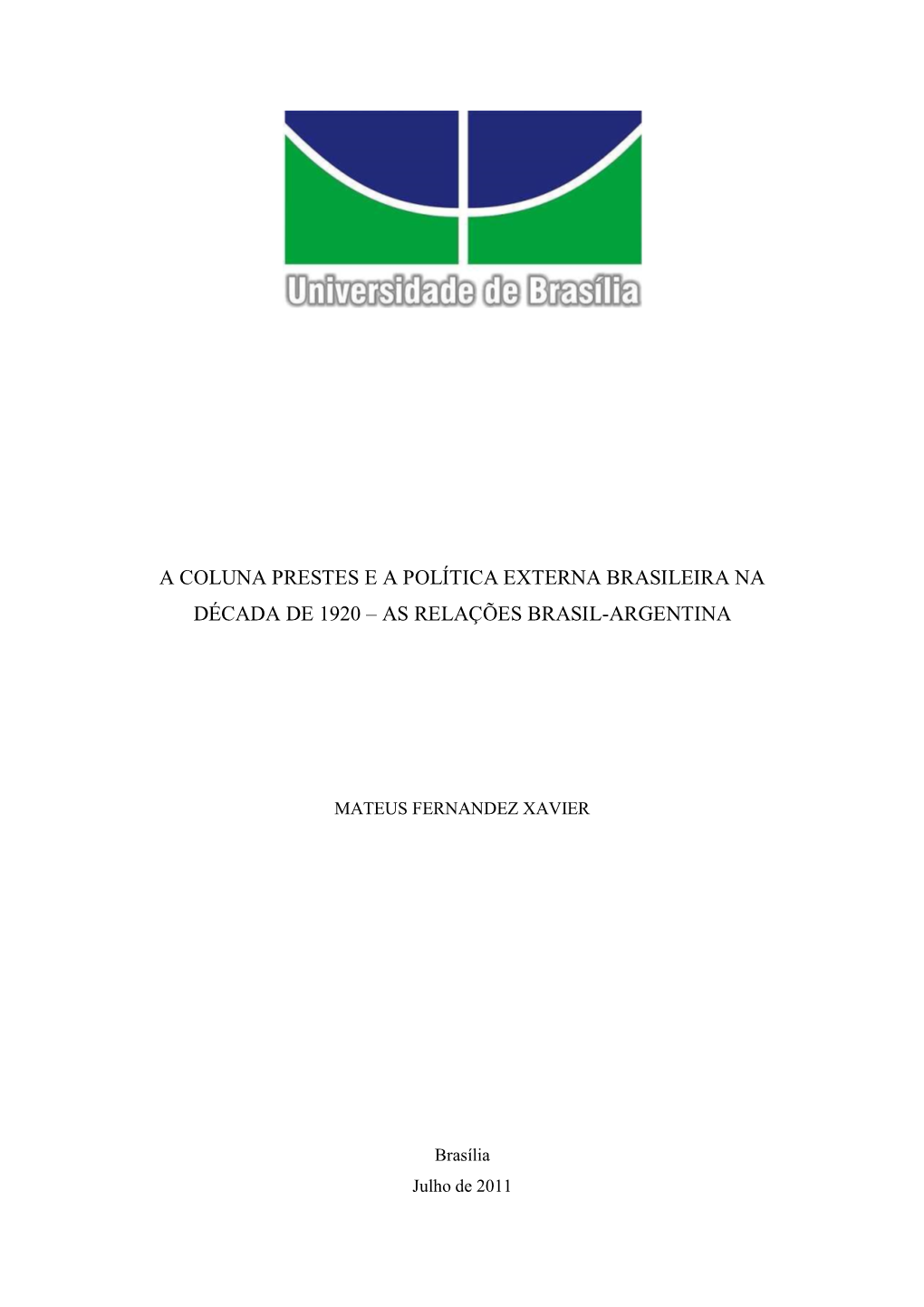 A Coluna Prestes E a Política Externa Brasileira Na Década De 1920 – As Relações Brasil-Argentina