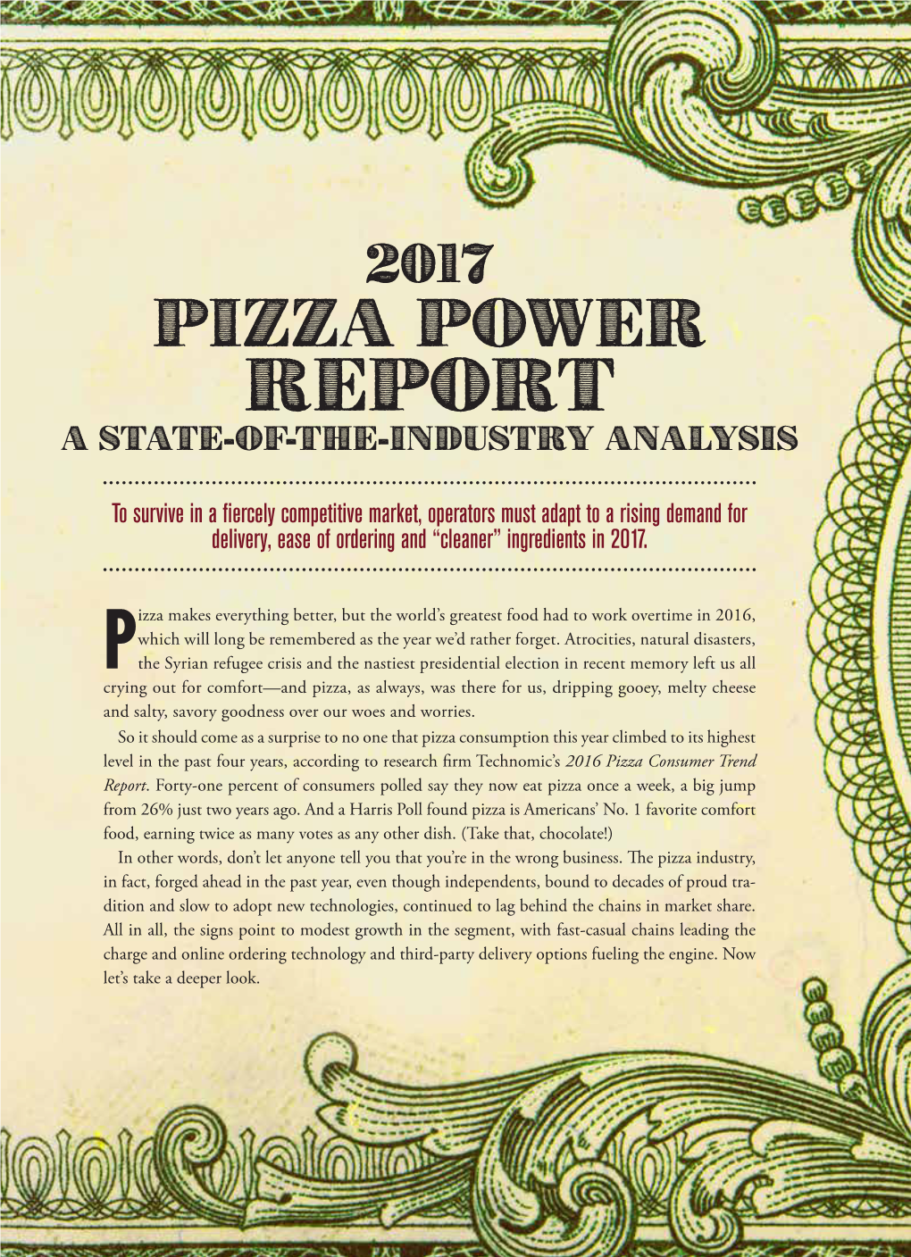 To Survive in a Fiercely Competitive Market, Operators Must Adapt to a Rising Demand for Delivery, Ease of Ordering and “Cleaner” Ingredients in 2017