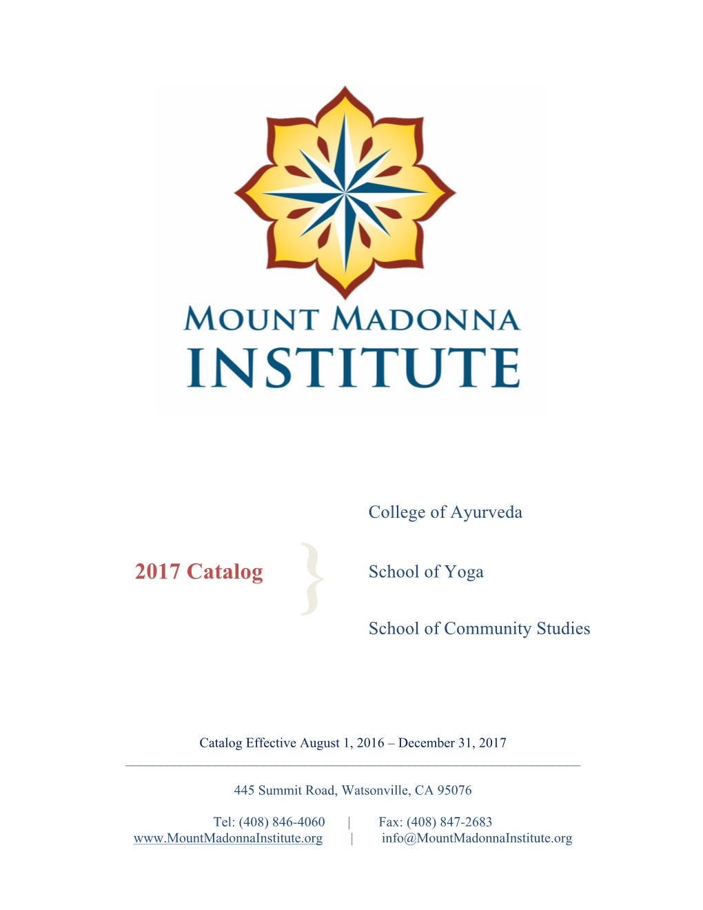 2017 Catalog } School of Yoga School of Community Studies