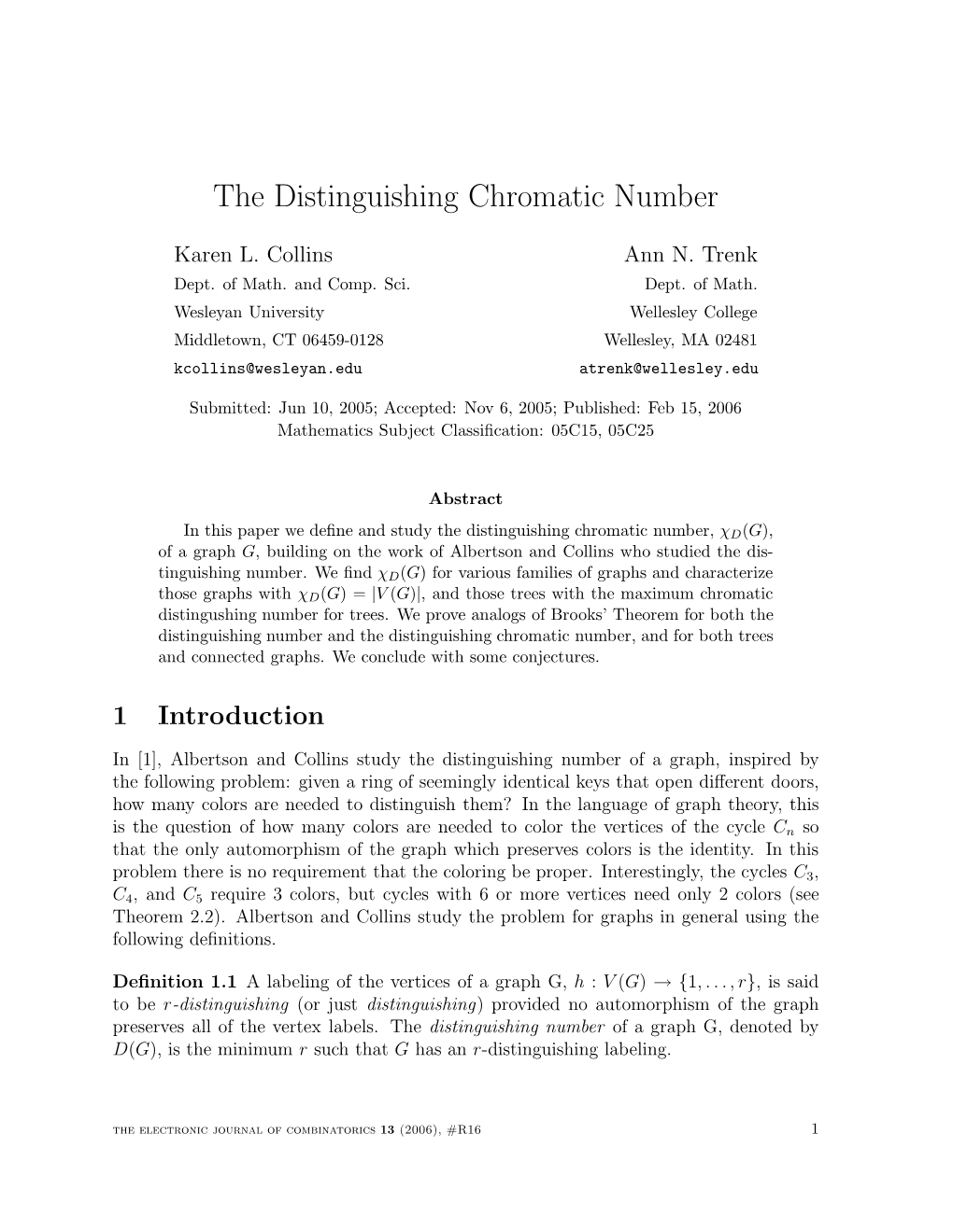 The Distinguishing Chromatic Number