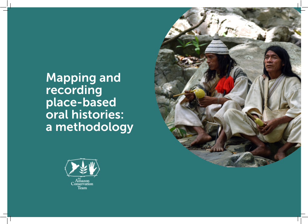 Mapping and Recording Place-Based Oral Histories: a Methodology