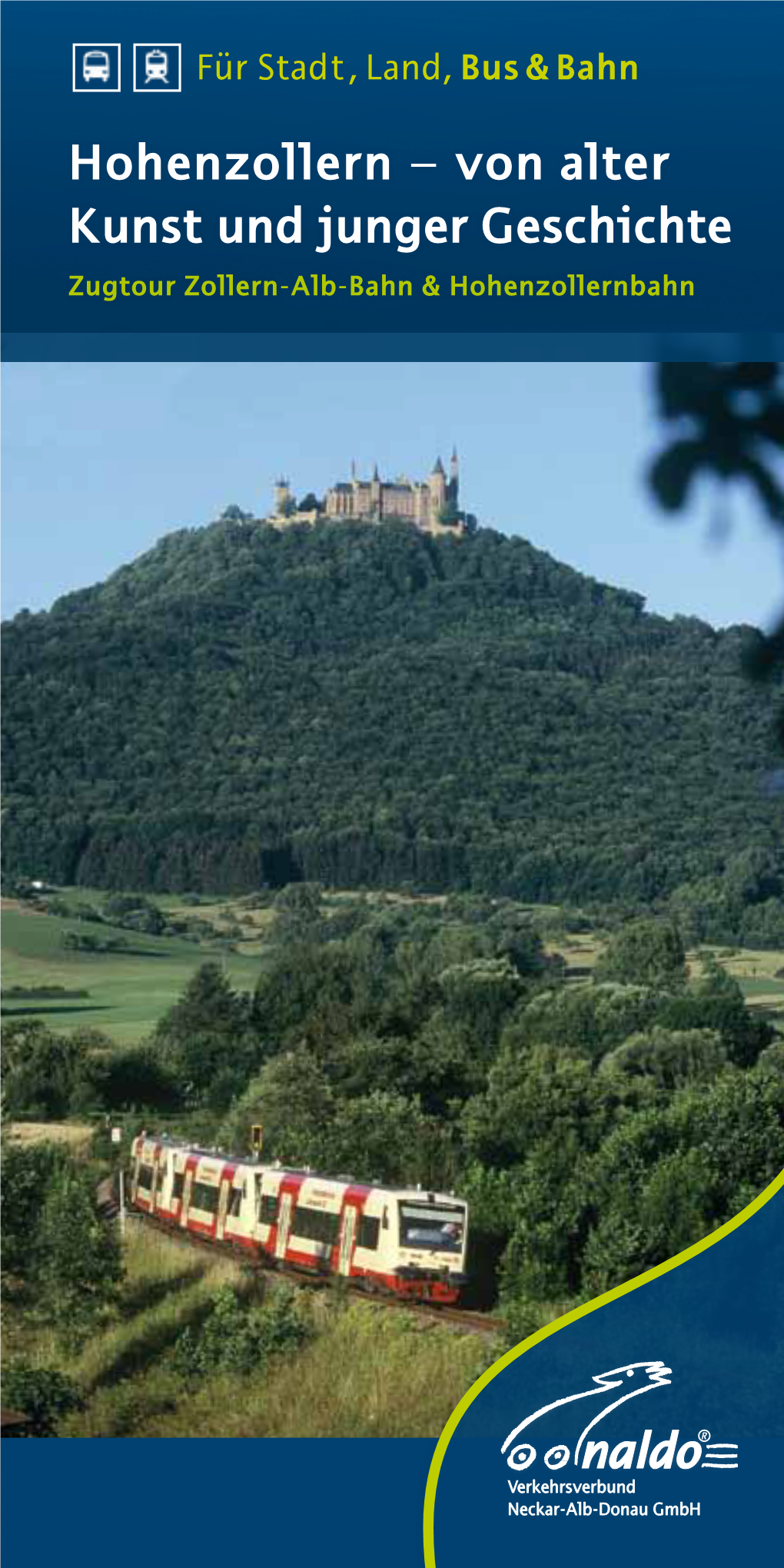 Hohenzollern – Von Alter Kunst Und Junger Geschichte Zugtour Zollern-Alb-Bahn & Hohenzollernbahn