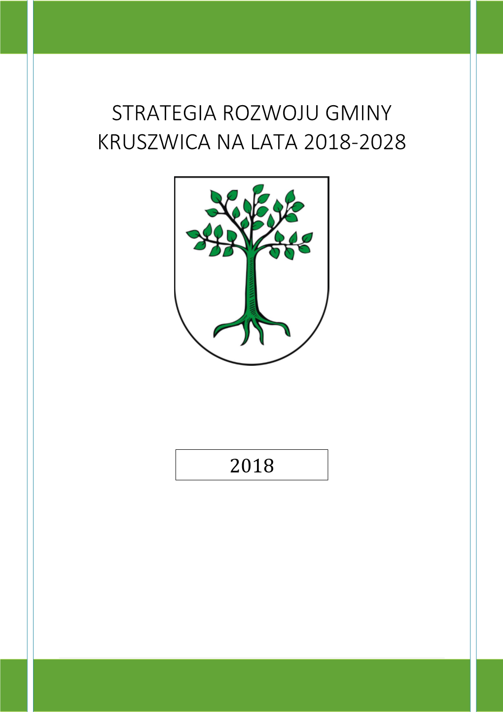 Strategia Rozwoju Gminy Kruszwica Na Lata 2018-2028