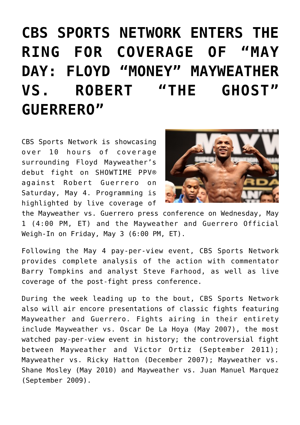Cbs Sports Network Enters the Ring for Coverage of “May Day: Floyd “Money” Mayweather Vs
