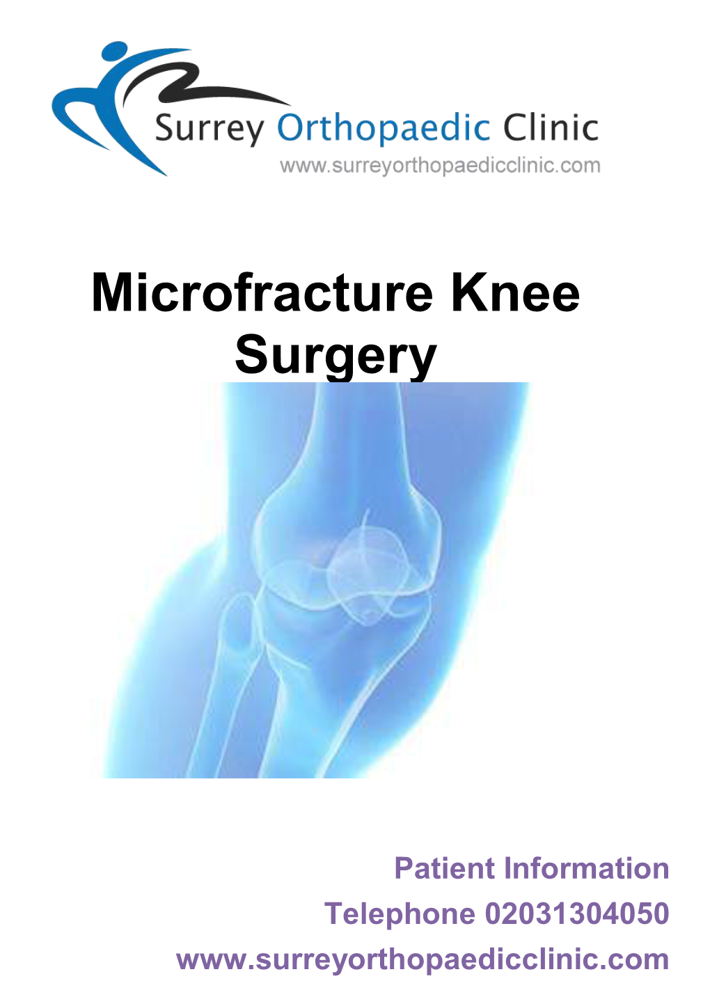 Microfracture Knee Surgery the Knee Joint