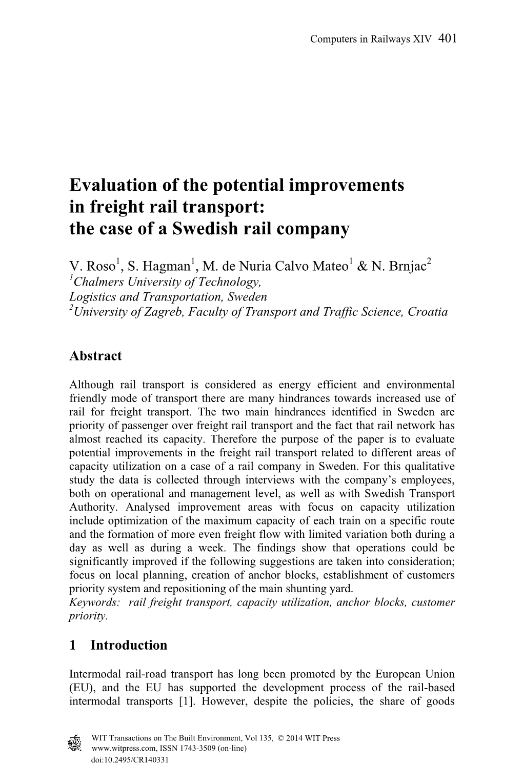 Evaluation of the Potential Improvements in Freight Rail Transport: the Case of a Swedish Rail Company