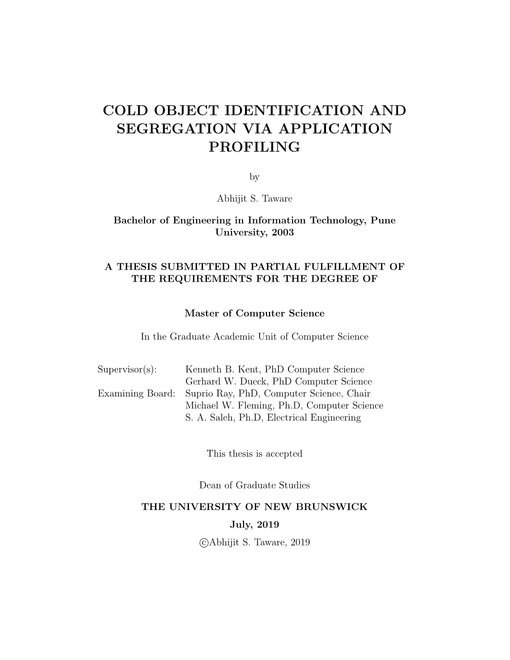 Cold Object Identification and Segregation Via Application Profiling